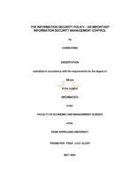 The information security policy: an important information security management control.