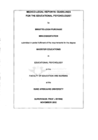 Medico-legal reports : guidelines for the educational psychologist