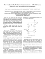 Noise reduction by pixel circuit optimization in 4-T pixel structure detectors using integrated circuit technologies