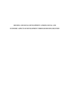 Housing and Social Development : linking Social and Economic aspects of development through housing delivery