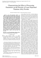 Characterizing the effect of processing parameters on the porosity of laser deposited titanium alloy powder