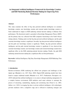 An integrated artificial intelligence framework for knowledge creation and B2B marketing rational decision making for improving firm performance