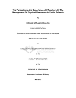 The perceptions and experiences of teachers of the management of physical resources in public schools
