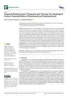 Targeted photodynamic diagnosis and therapy for esophageal cancer : Potential role of functionalized nanomedicine