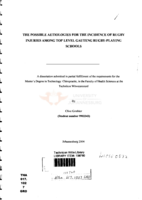 The possible aetiologies for the incidence of rugby injuries among top level Gauteng rugby-playing schools