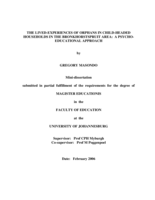 The lived-experiences of orphans in child-headed households in Bronkhorstspruit area: a psycho-educational approach.