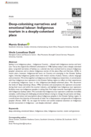 Deep-colonising narratives and emotional labour : indigenous tourism in a deeply-colonised place