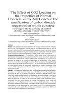 The effect of CO2 loading on the properties of normal concrete vs fly ash concrete the ramification of carbon dioxide sequestration within concrete : investigate the feasibility of carbon dioxide storage within concrete