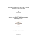 An information security policy architecture with special reference to a tertiary institution.