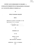 Custody and guardianship of children: a comparative perspective of the Bafokeng customary law and South African common law