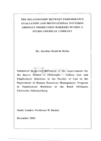 The relationship between performance evaluation and motivational patterns amongst production workers within a petro-chemical company