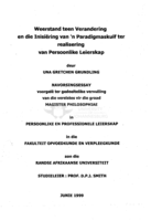 Weerstand teen verandering en die inisiëring van 'n paradigmaskuif ter realisering van persoonlike leierskap.