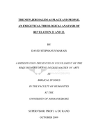 The New Jerusalem as place and people - an exegetical-theological analysis of Revelation 21 and 22