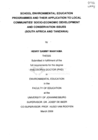 School environmental education programmes and their application to local communities' socio-economic development and conservation issues (South Africa and Tanzania)
