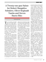 A twenty-one gun salute for Robert Mangaliso Sobukwe, Oliver Reginald Tambo and Steven  Bantu Biko