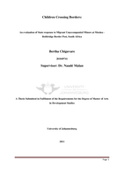 Children crossing borders : an evaluation of state response to migrant unaccompanied minors at Musina - Beitbridge border post, South Africa