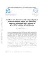 Search for new phenomena with top quark pairs in final states with one lepton, jets, and missing transverse momentum in 𝒑 𝒑 collisions at √𝒔 = 13 TeV with the ATLAS detector