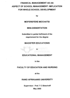 Financial management as an aspect of school management : implication for whole school development