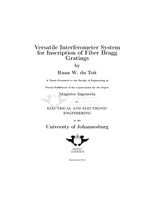 Versatile interferometer system for inscription of fiber Bragg gratings
