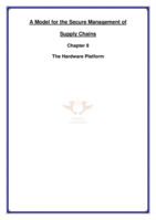 A model for the secure management of supply chains.