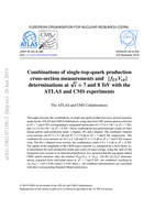 Combinations of single-top-quark production cross-section measurements | fLVvt b | and determinations at s √ = 7 and 8 TeV with the ATLAS and CMS experiments