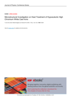 Microstructural investigation on heat treatment of hypoeutectic high chromium white cast irons