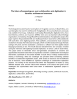The future of accessing our past : collaboration and digitisation in libraries, archives and museums