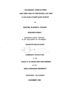 Delinquent subcultures and their role in the school culture : a case study of eighth grade students.