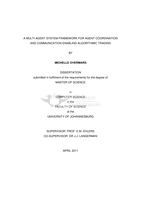 A multi-agent system framework for agent coordination and communication enabling algorithmic trading