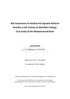 Risk assessment of inhaled and ingested airborne particles in the vicinity of gold mine tailings : case study of the Witwatersrand Basin