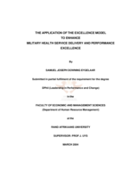 The application of the excellence model to enhance military health service delivery and performance excellence.