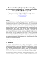 An investigation on the impact of subcontracting system on the eventual quality of construction facilities in Swaziland - an exploratory study