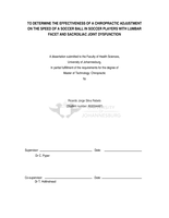 To determine the effectiveness of a chiropractic adjustment on the speed of a soccer ball in soccer players with lumbar facet and sacroiliac joint dysfunction