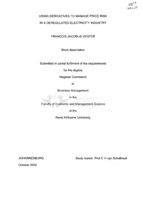 Using derivatives to manage price risk in a deregulated electricity industry