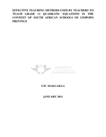 Effective teaching methods used by teachers to teach grade 11 quadratic equations in the context of South African schools of Limpopo Province