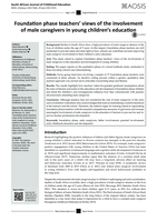 Foundation phase teachers’ views of the involvement of male caregivers in young children’s education