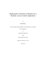 Multimodal verification of identity for a realistic access control application