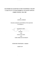 Can women be accepted in 'non-traditional' roles? : a case study of white women in the South African Armed Forces, 1939-1965