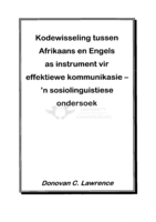 Kodewisseling tussen Afrikaans en Engels as instrument vir effektiewe kommunikasie : 'n sosiolinguistiese ondersoek