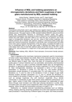 Influence of MQL and hobbing parameters on microgeometry deviations and flank roughness of spur gears manufactured by MQL assisted hobbing