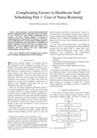 Complicating factors in healthcare staff scheduling part 1 : case of nurse rostering