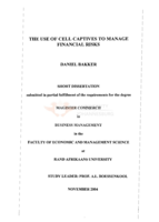 The use of cell captives to manage financial risks