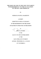 The issue of life in the New Testament with reference to the evaluation of the HIV-AIDS problem.