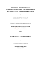 Theoretical investigation and experimentation into the expansion of round holes and cracks within pressurised pipes
