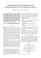 Complicating factors in healthcare staff scheduling part 2 : case of nurse re-rostering