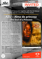 Film Screening: The slavery-set Venezuelan drama Azu sponsored by the Embassy of Venezuela