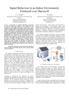 Signal behaviour in an indoor environment: femtocell over macrocell