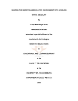 Sharing the mainstream education environment with a sibling with a disability.