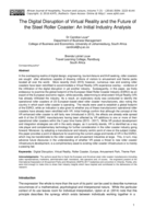 The digital disruption of virtual reality and the future of the steel roller coaster : an initial industry analysis