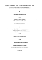 Fuzzy control for antilock braking and antislip regulation of wheels.